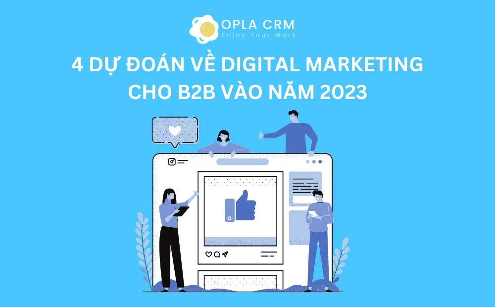 4 dự đoán về digital marketing cho B2B vào năm 2023